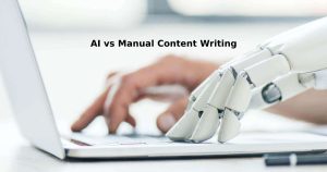AI vs Manual Content Writing